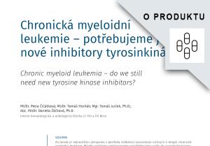 Chronická myeloidní leukemie – potřebujeme ještě nové inhibitory tyrosinkináz?